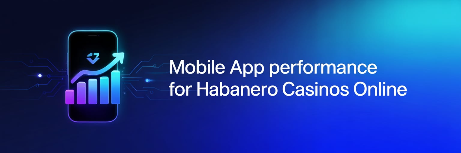 Mobile app performance for Habanero casinos online